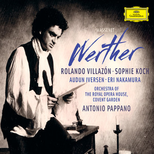 Werther / Act 1 - Massenet: Werther / Act 1: 