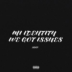 We Got Issues (feat. Keera) (Explicit)