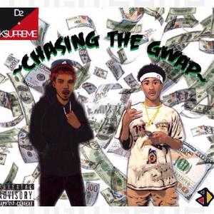 Chasing Gwap (Explicit)