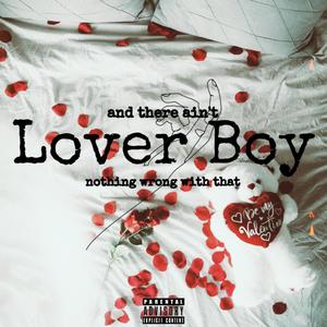 Lover Boy (Explicit)