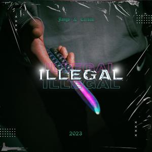 ILLEGAL (feat. CARDAK)