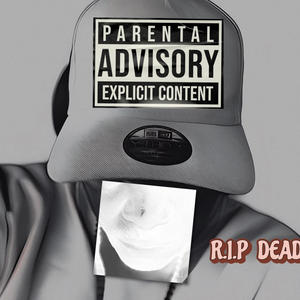 R.I.P DEAD HOMIES (Explicit)