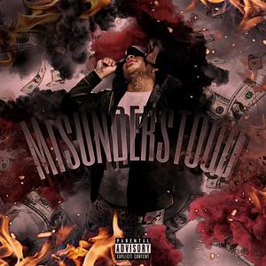 Misunderstood (Explicit)