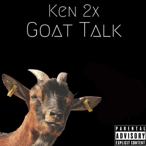 Goat Talk (Explicit)