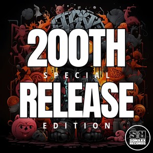 200th Special Release (by Sonaxx Records) (by Sonaxx Records)