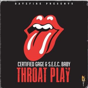 THROAT PLAY (feat. SEEC BABY) (Explicit)