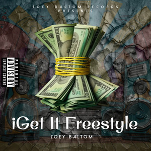 iGet It Freestyle (Explicit)