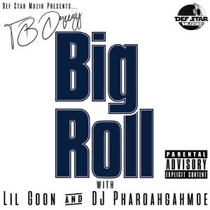 Big Roll (Explicit)