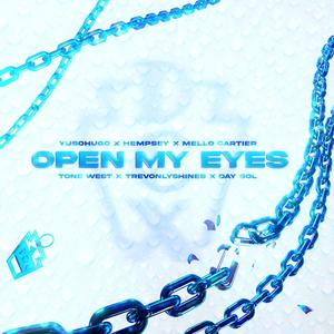 Open My Eyes (Explicit)