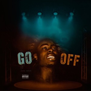 GO OFF! (Explicit)