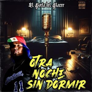 Otra noche sin dormir (Explicit)