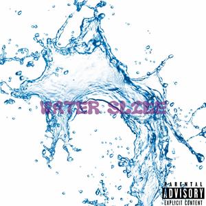 water slide (feat. C h o n c h i) [Explicit]