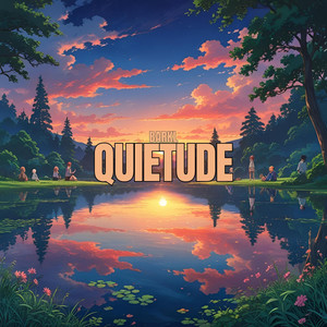 Quietude