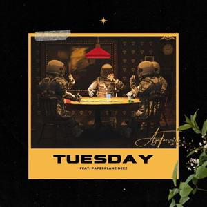 Tuesday (feat. PaperplaneBeez) [Explicit]