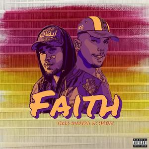 Faith (feat. Heinz) (Explicit)