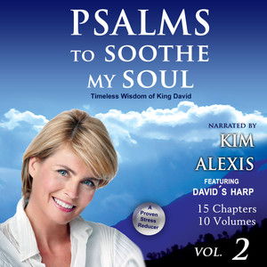 Psalms to Soothe My Soul, Vol. 2