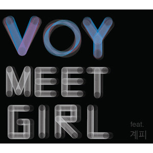 VOY Meet Girl Part 1