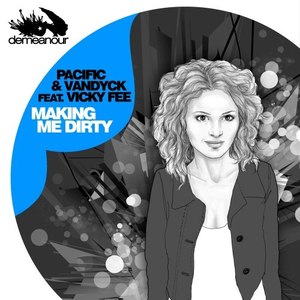 Making Me Dirty (Sebastian Davidson & Licious K Remix)