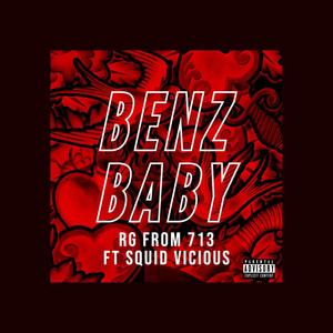 Benz Baby (feat. Squid Vicious) [Explicit]