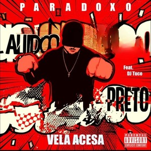 Vela Acesa (Explicit)