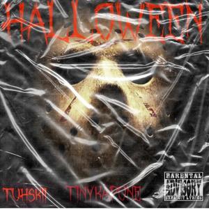 Halloween(feat. Tiny Kapone) (Explicit)