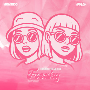 F.R.E.A.K.Y (Get Free) (Version Française)