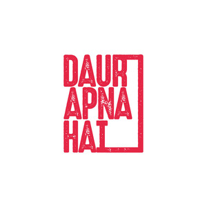 Daur Apna Hai (Explicit)
