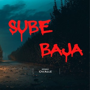 Sube Baja (Explicit)