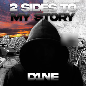 2 Sides To My Story (Explicit)