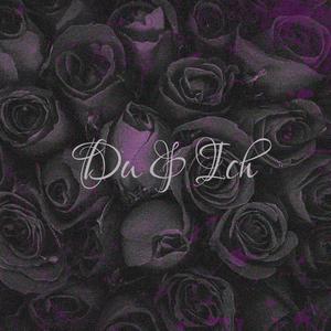Du & Ich (Explicit)