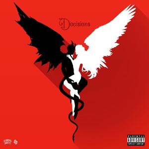 Decisions (feat. 4lifebern) [Explicit]