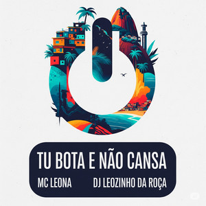Tu Bota e Não Cansa (Explicit)