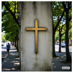 Jesus (Explicit)