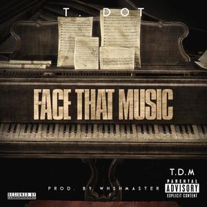 Face That Music (Explicit)