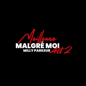 Meilleure Malgré Moi (Explicit)
