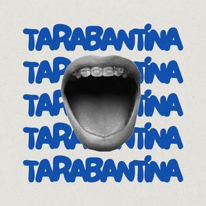 Tarabantina (feat. Baddmoney) [Explicit]