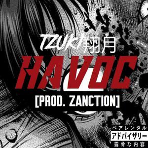 HAVOC (feat. RAZOR剃刀) [Explicit]