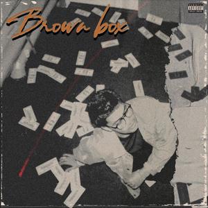 Brown Box (Explicit)