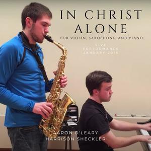 In Christ Alone for Violin, Saxophone, and Piano