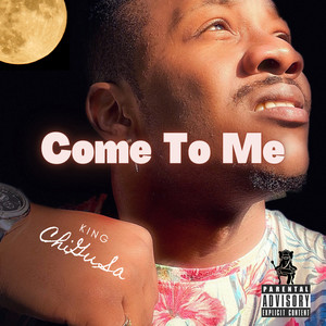 Come To Me (Explicit)