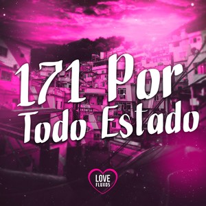 171 por Todo Estado (Explicit)