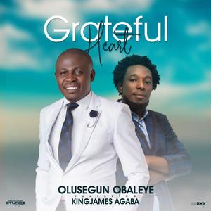 Grateful heart (feat. King James agaba)