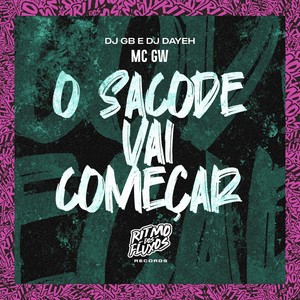 O Sacode Vai Começar (Explicit)