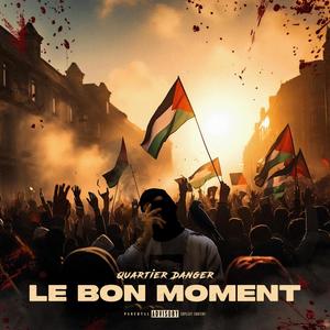 LE BON MOMENT (Explicit)