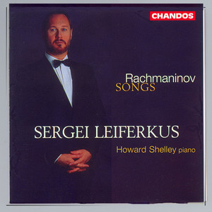 Sergei Leiferkus Sings Rachmaninoff Songs for Baritone