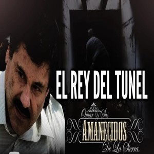 El Rey del Tunel