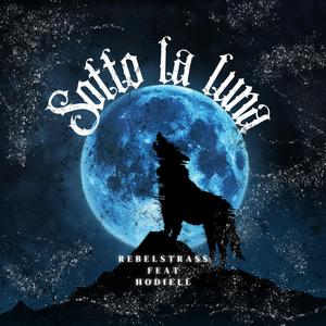 Sotto la luna (feat. Hodiell) (Explicit)