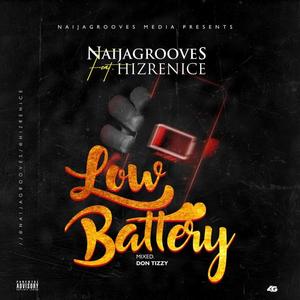 Low Battery (feat. Hizrenice) [Explicit]