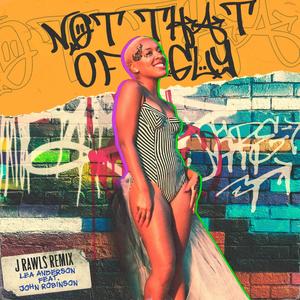 Not That Type of Guy (feat. John Robinson) (J. Rawls Remix)