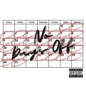 No Days Off (Explicit)
